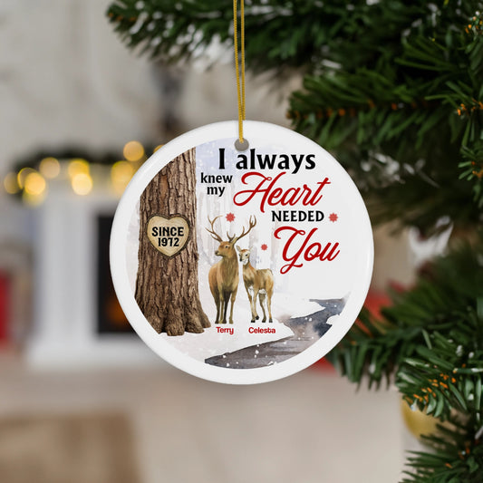 My Heart Needed You Ornament - A Cherished Keepsake
